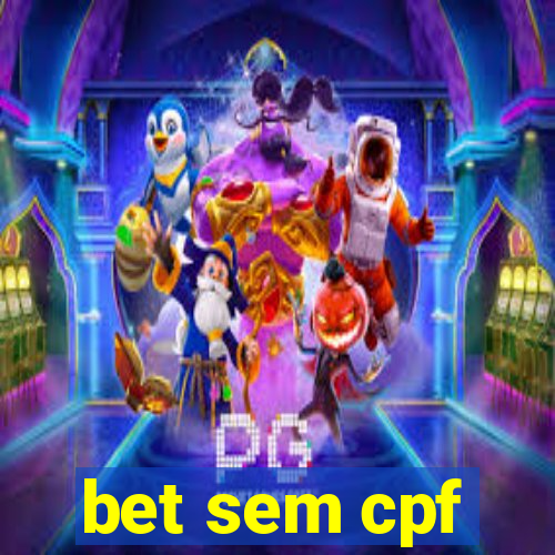 bet sem cpf